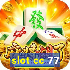 slot cc 77
